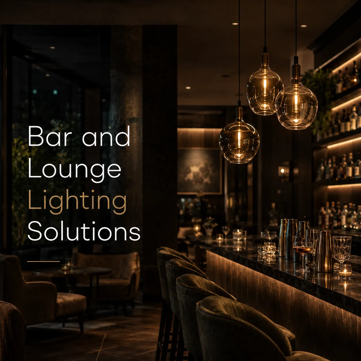 Bar and Lounge Lighting Solutions